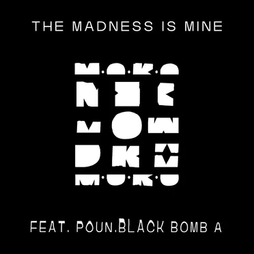 The madness is mine by M.O.K.O - album cover