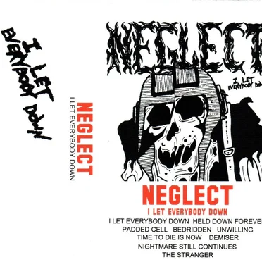 I Let Everybody Down by Neglect - album cover