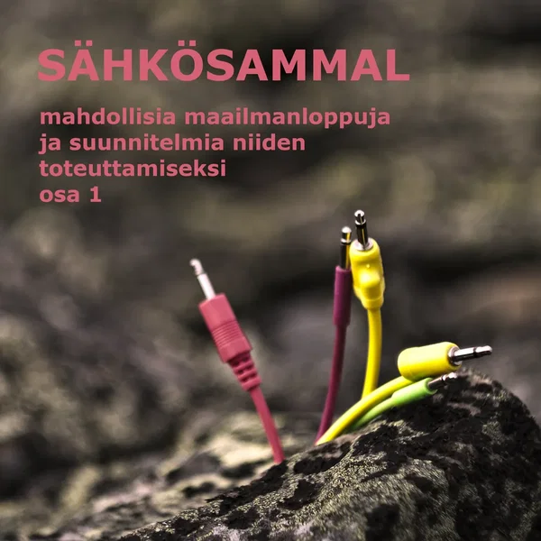 Mahdollisia maailmanloppuja ja suunnitelmia niiden toteuttamiseksi osa 1