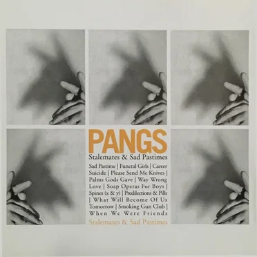 Stalemates & Sad Pastimes by Pangs - album cover