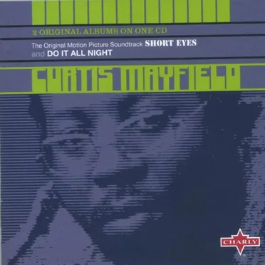 Short Eyes / Do It All Night