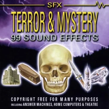 Terror & Mystery: 99 Sound Effects by [no artist] - album cover