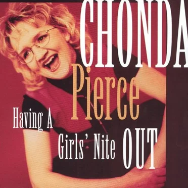 Having a Girls' Nite Out by Chonda Pierce - album cover