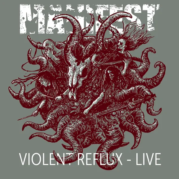 Violent Reflux – Live
