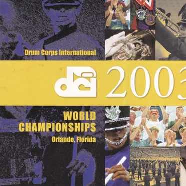 2003 Drum Corps International World Championships