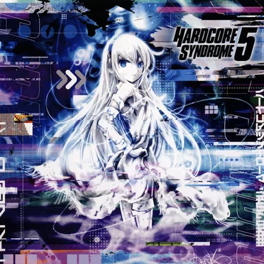 HARDCORE SYNDROME 5