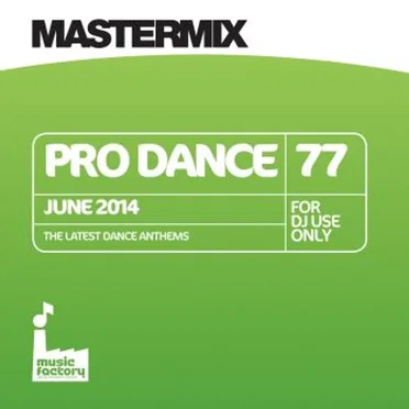 Mastermix Pro Dance 77: June 2014 by Various Artists - album cover