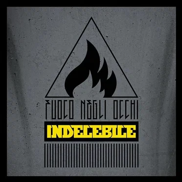 Indelebile by Fuoco negli occhi - album cover
