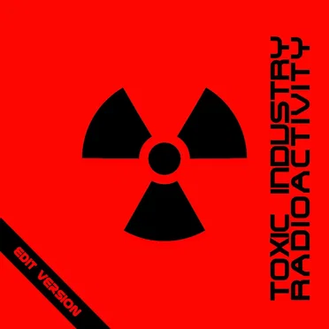 Radioactivity (edit version)
