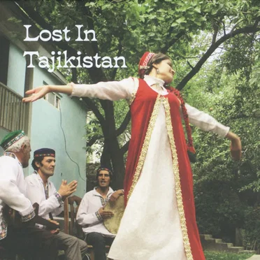 Lost in Tajikistan by Various Artists - album cover