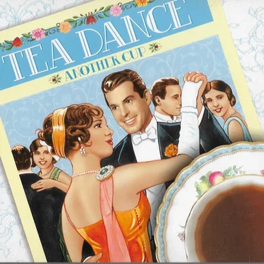 Tea Dance - Another Cup by Various Artists - album cover