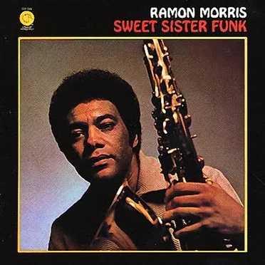 Sweet Sister Funk by Ramon Morris - album cover