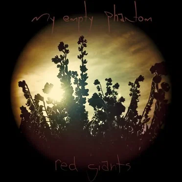 Red Giants by My Empty Phantom - album cover