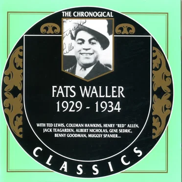 The Chronological Classics: Fats Waller 1929-1934