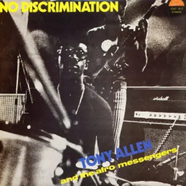 No Discrimination by Tony Allen and the Afro Messengers - album cover