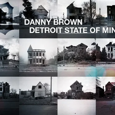Detroit State of Mind 4 by Danny Brown - album cover