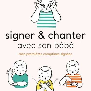 signer & chanter avec son bébé by Annabel de Courson - album cover