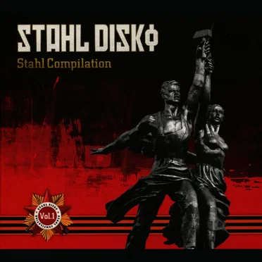 Stahl Disko - Stahl Compilation Vol. 1 by Various Artists - album cover