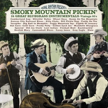 Smoky Mountain Pickin': 24 Great Bluegrass Instrumentals – Vintage 60’s by Various Artists - album cover