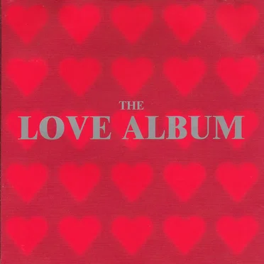 The Love Album by Various Artists - album cover