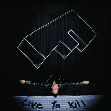 Live To Kill