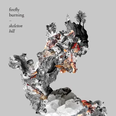 Skeleton Hill by Firefly Burning - album cover