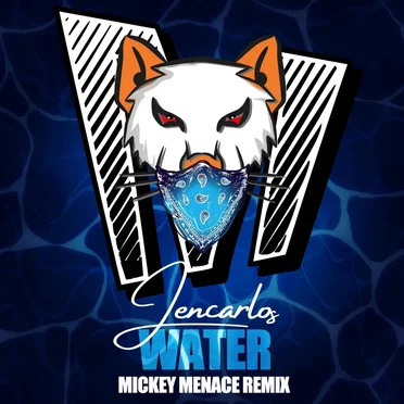 Water (Mickey Menace remix)
