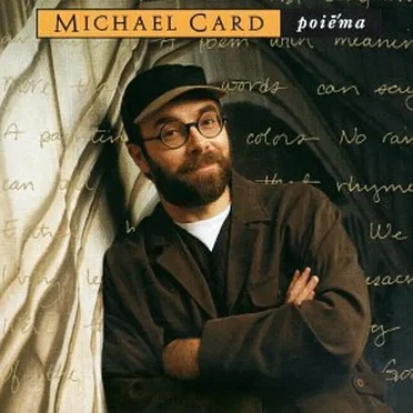 Poiéma by Michael Card - album cover