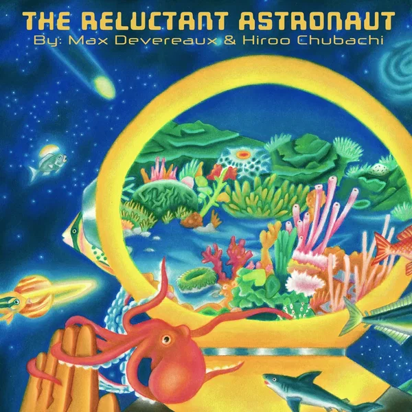 The Reluctant Astronaut