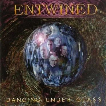 Dancing Under Glass by Entwined - album cover