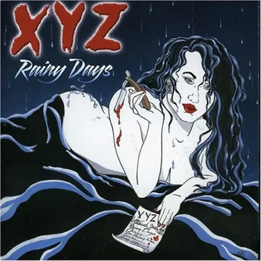 Rainy Days by XYZ - album cover