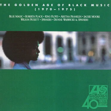 The Golden Age of Black Music (1970-1975) by Various Artists - album cover