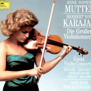 Great Violin Concertos: Mozart, Beethoven, Mendelssohn, Bruch, Brahms
