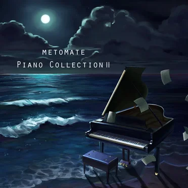 Piano Collection Ⅱ by Metomate - album cover