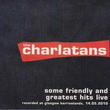 Some Friendly and Greatest Hits Live