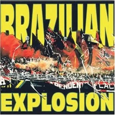 Brazilian Explosion by Various Artists - album cover
