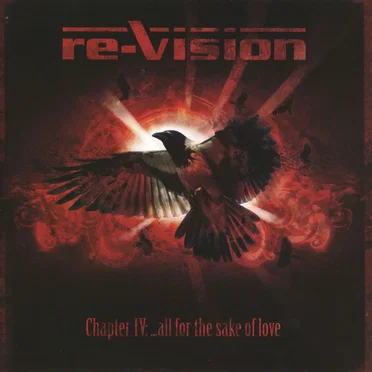 Chapter IV:... All for the Sake of Love by Re-Vision - album cover