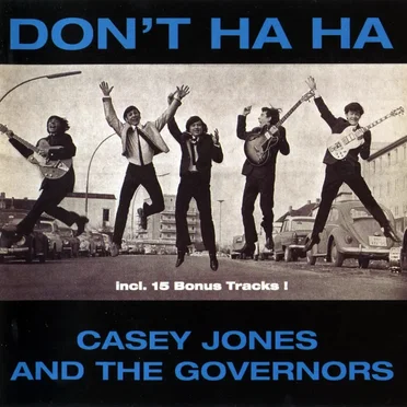 Don’t Ha Ha by Casey Jones & the Governors - album cover