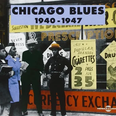 Chicago Blues 1940-1947 by Various Artists - album cover