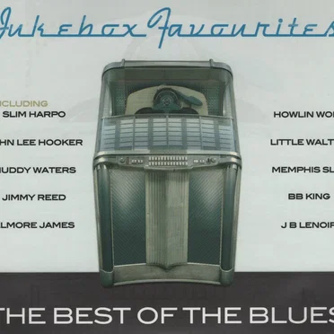 Jukebox Favourites: The Best of the Blues by Various Artists - album cover