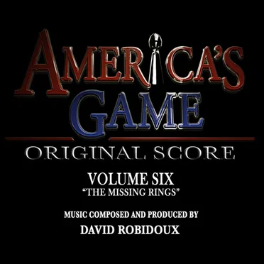 America's Game Vol. 6 "The Missing Rings" (Music from the NFL Films Series)