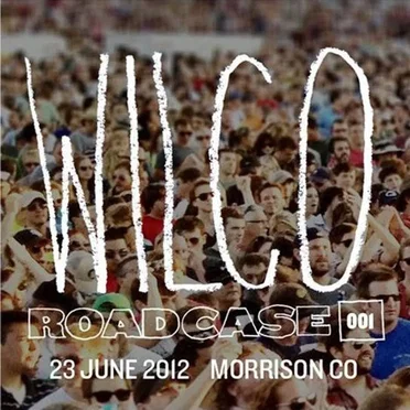 Roadcase 001 / June 23, 2012 / Red Rocks Amphitheatre