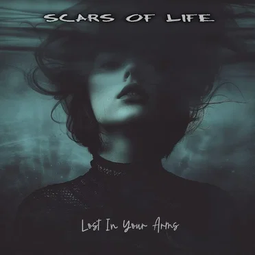 Lost In Your Arms by Scars of Life - album cover