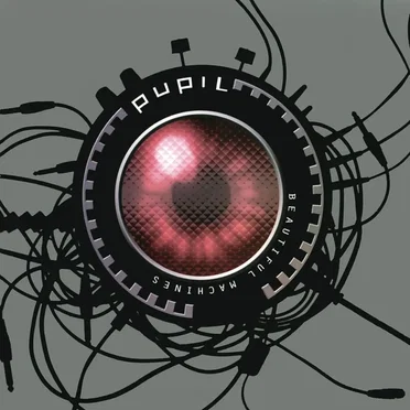 Beautiful Machines by Pupil - album cover