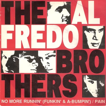 No More Runnin' (Funkin' & A-Bumpin') / Pain