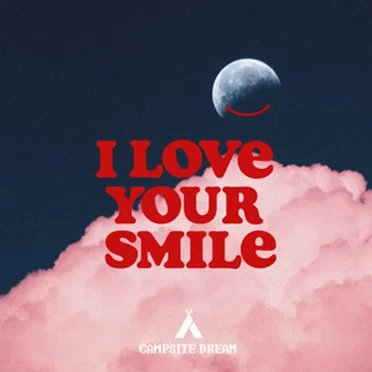 I Love Your Smile