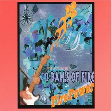 FirePower by 3 Balls of Fire - album cover