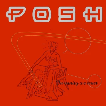 In Vanity We Trust by Posh - album cover