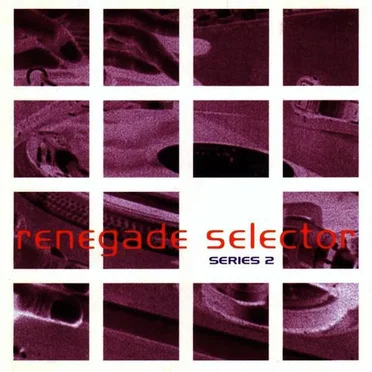Renegade Selector Series 2 by Various Artists - album cover