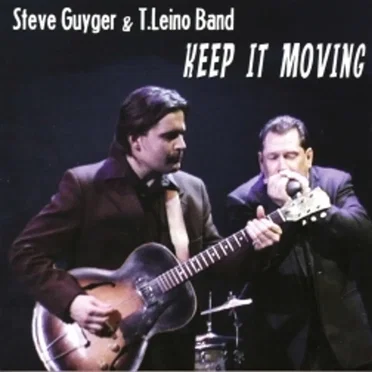 Keep It Moving by Steve Guyger - album cover